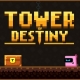 Tower OF Destiny